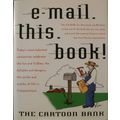 E-MAIL THIS BOOK by THE CARTOON BANK FIRST 1st ...
