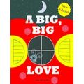 A Big, Big Love