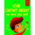 World Of Kids Emotions Vivre L'instant Present ...