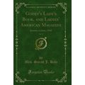 Godey's Lady's Book, and Ladies' American Magaz...