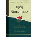 1989 Bobashela, Vol. 90 (Classic Reprint)