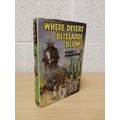 Where Desert Blizzards Blow - Frank C. Robertso...