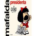 Mafalda Presidenta / Mafalda President
