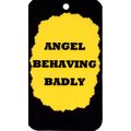 3311 Angel Behaving Badly Humorous Saying Sign ...