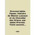 Prevosd labbe Prevot. Histoire de Manon Lescaut...