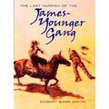 The Last Hurrah Of The James-Younger Gang