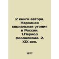2 books by the author. Popular social utopia in...