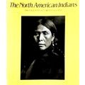 The North American Indians: a Selection of Photographs by Edward S. Curtis by Ed