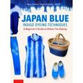 Japan Blue Indigo Dyeing Techniques