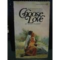 Choose Love by Rose Palmer (1972, Paperback)