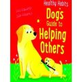 Healthy Habits Healthy Habits: Dog's Guide To H...