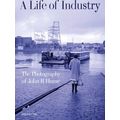 A Life Of Industry