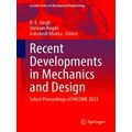 Lecture Notes in Mechanical Engineering: Recent Developments in Mechanics and De