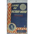 1944 Shine on Victory Moon by Ivy Benson & Her ...