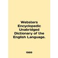 Websters Encyclopedic Unabridged Dictionary of the English Language. In English