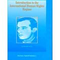 Introduction To The International Human Rights Regime