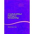 Studies on Neuropsychology, Development, and Cognition-A Casebook of Ethical Cha