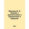 Minder V. A. Pest control and parasitism in nature. In Russian /Minder V. A. Bo