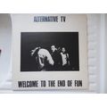 Alternative TV-Welcome To The End Of Fun 12", U...