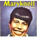 Maryknoll The Field Afar Mag. Booklet June 1947...