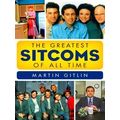 Greatest Sitcoms Of All Time