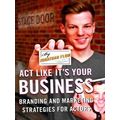 Act Like It's Your Business