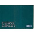 FORD ORION Owners Handbook 1987 8th edition =