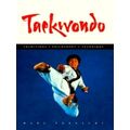 Taekwondo - Traditions, Philosophy, Technique by Marc Tedeschi