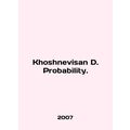 Khoshnevisan D. Probability. In English /Khoshn...