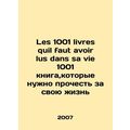 Les 1001 livres quil faut avoiir lus dans sa vi...