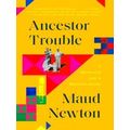 Ancestor Trouble
