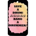 5076 Save A Drum Bang A Drummer Sign Magnet Mus...