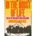 In The Midst Of Life Tales Of Soldiers A