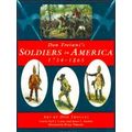 Don Troiani's Soldiers In America, 1754-1865