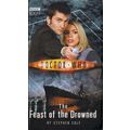 DOCTOR WHO : THE FEAST OF THE DROWNED by STEPHE...