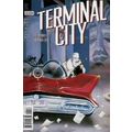 Terminal City (1996 Ltd) # 005 NM MODERN AGE CO...