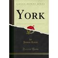 York (Classic Reprint)