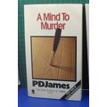 A Mind to Murder, by P D James | Sphere, 1984 |...