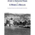 A Lot O Genuine Folk And A Wheen O Rogues
