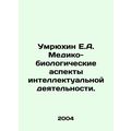 Umryukhin E.A. Medical and biological aspects o...
