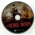 A Rebel Born (DVD disc) Jerry Chesser, Melvin S...