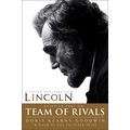 Team of Rivals: The Political Genius of Abraham...