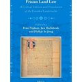 Medieval Law and Its Practice: Frisian Land Law: A Critical Edition and Translat