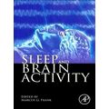 Sleep and Brain Activity by Marcos G. Frank