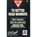 Give Way ~ To Better Road Manners S'pore $2 Tel...