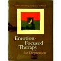 Emotion-Focused Therapy for Depression by Leslie S. Greenberg; Jeanne C. Watson