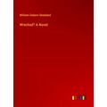 Wrecked? A Novel