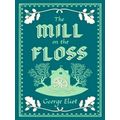 The Mill on the Floss - Annotated Edition (Alma...