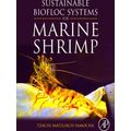 Sustainable Biofloc Systems For Marine Shrimp
