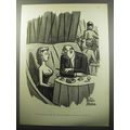 1951 Cartoon by Peter Arno- To tell you the tru...